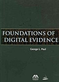 Foundations of Digital Evidence (Paperback)