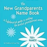 The New Grandparents Name Book (Hardcover)