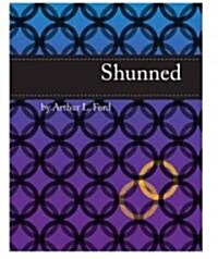 Shunned (Paperback, Original)