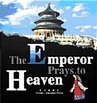 The Emperor Prays to Heaven (Paperback, 2nd, Bilingual)