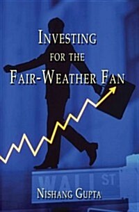 Investing for the Fair-Weather Fan (Paperback)