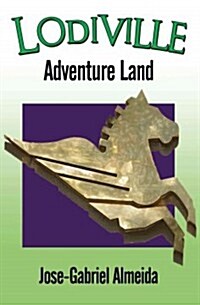 Lodiville: Adventure Land (Paperback)