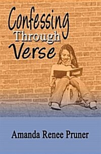 Confessing Through Verse (Paperback)