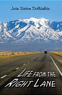 Life from the Right Lane (Paperback)