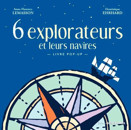 6 explorateurs et leurs navires (livre pop-up) (Hardcover, Illustrated)