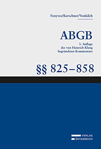 Großkommentar zum ABGB - Klang Kommentar: §§ 825-858, Miteigentum (Hardcover, 3rd Edition)