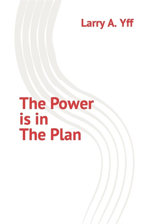 The Power is in the Plan (Paperback)