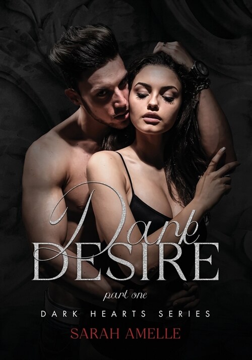 Dark Desire Part I (Paperback)