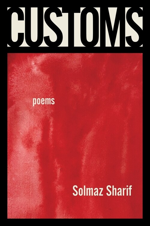 Customs: Poems (Paperback)