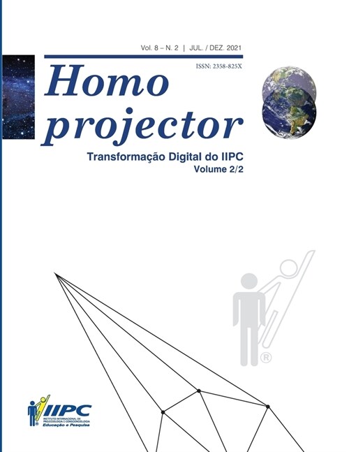 Homo Projector: Transforma豫o Digital do IIPC volume 2/2 (Paperback)