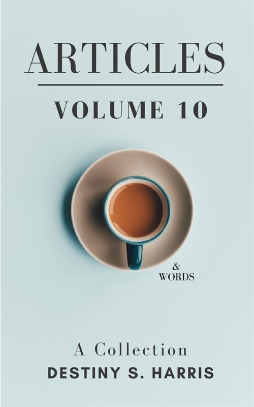 Articles & Words: Volume 10 (Paperback)