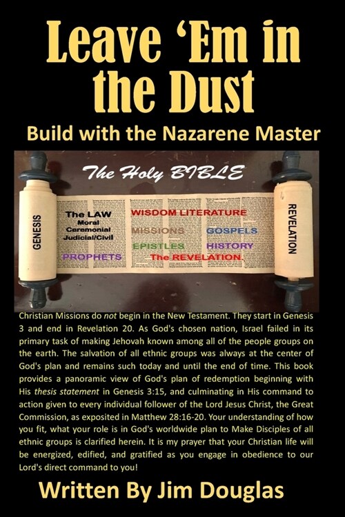 Leave Em in the Dust: Build with the Nazarene Master (Paperback)