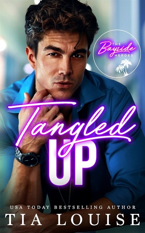 Tangled Up: Bayside Heroes (Paperback)