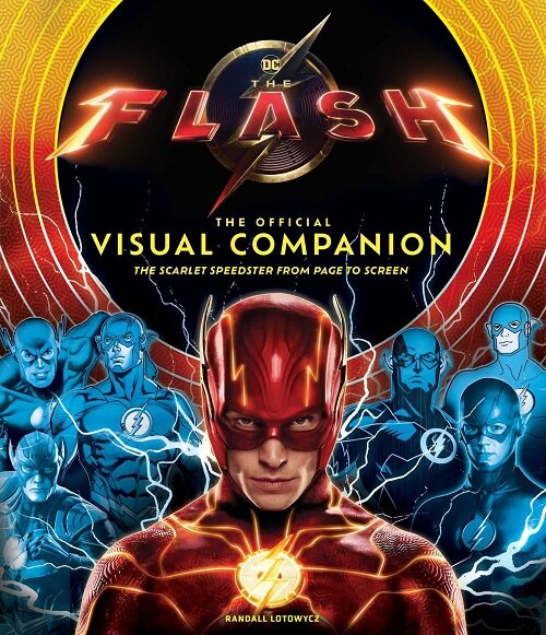 The Flash: The Official Visual Companion: The Scarlet Speedster from Page to Screen (Hardcover)