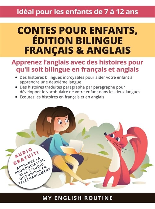Contes pour enfants, ?ition bilingue Fran?is & Anglais: Apprenez langlais avec des histoires pour quil soit bilingue en fran?is et anglais + Audi (Hardcover)