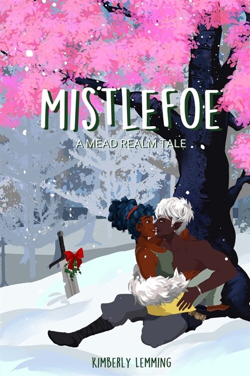 Mistlefoe: A Mead Realm Tale (Paperback)