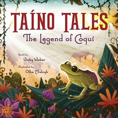 Ta?o Tales: The Legend of Coqu? (Paperback)