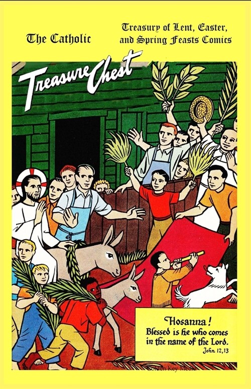 The Catholic Treasure Chest Treasury of Lent, Easter, and Springs Feasts Comics (Paperback)