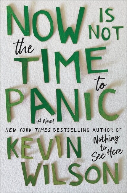 Now Is Not the Time to Panic (Hardcover)