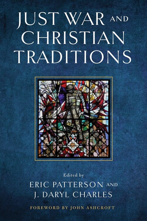 Just War and Christian Traditions (Paperback)