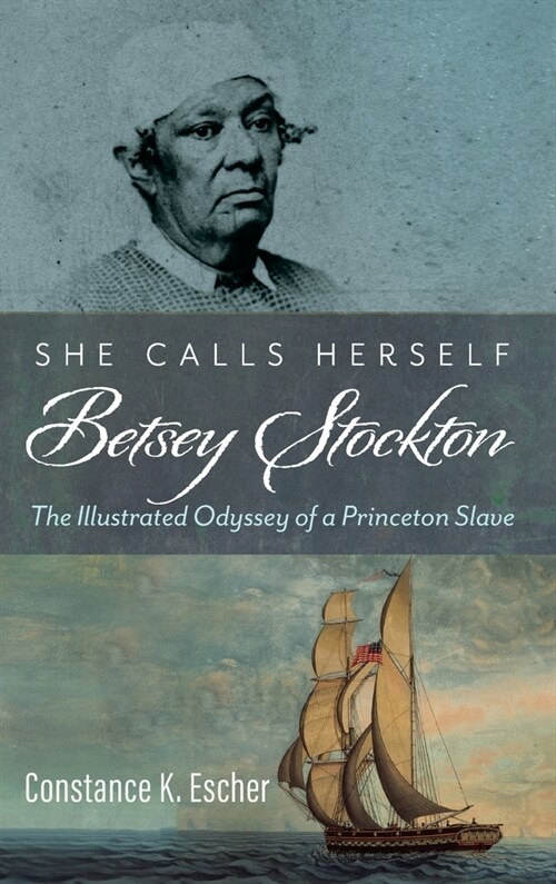 She Calls Herself Betsey Stockton (Hardcover)