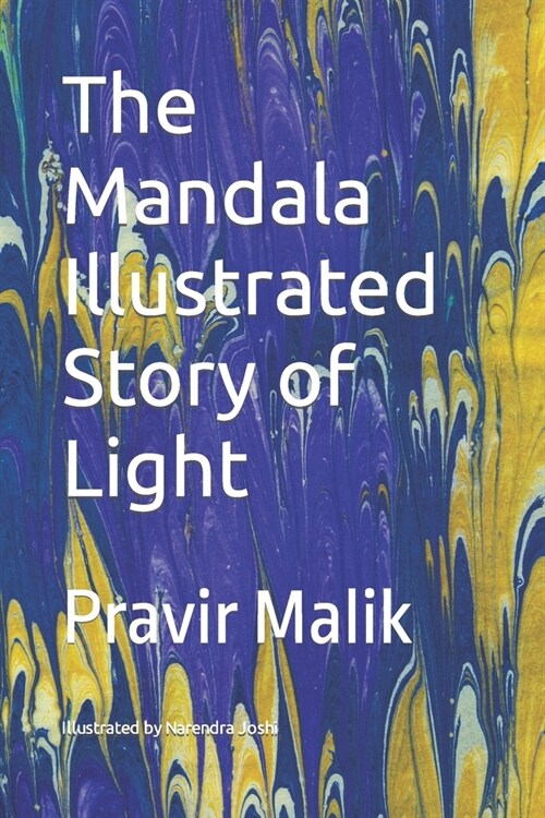 The Mandala Illustrated Story of Light (Paperback)