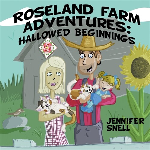 Roseland Farm Adventures: Hallowed Beginnings (Paperback)