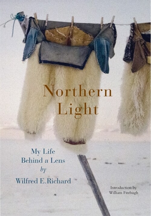 Northern Light: My Life Behind a Lens (Paperback)