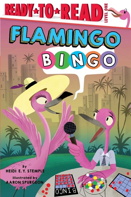 Flamingo Bingo: Ready-To-Read Level 1 (Paperback)