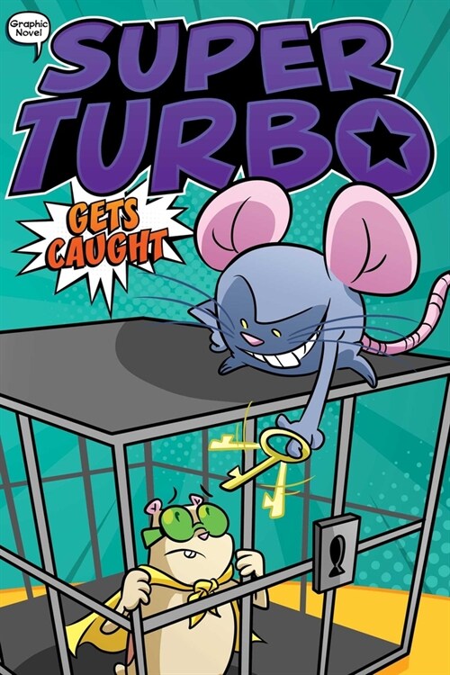 Super Turbo Gets Caught (Hardcover)