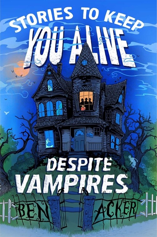 Stories to Keep You Alive Despite Vampires (Hardcover)