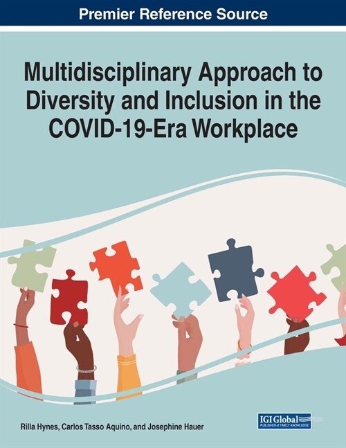 Multidisciplinary Approach to Diversity and Inclusion in the COVID-19-Era Workplace (Paperback)