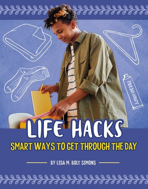 Life Hacks: Smart Ways to Get Through the Day (Hardcover)