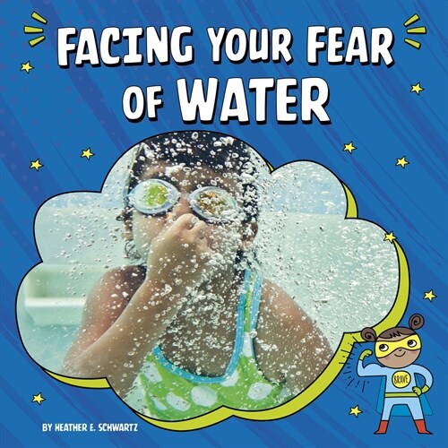 Facing Your Fear of Water (Hardcover)