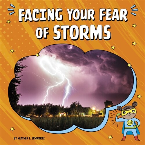 Facing Your Fear of Storms (Paperback)