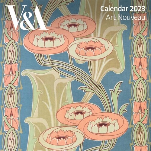 V&A: Art Nouveau Wall Calendar 2023 (Art Calendar) (Calendar, New ed)