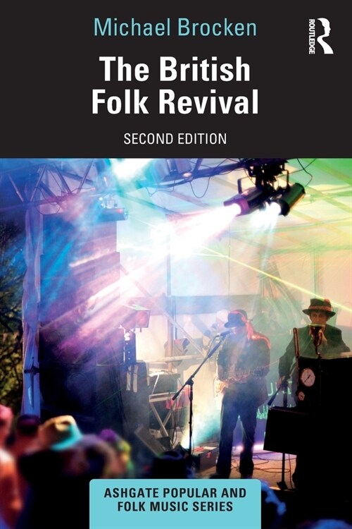 The British Folk Revival (Paperback, 2 ed)