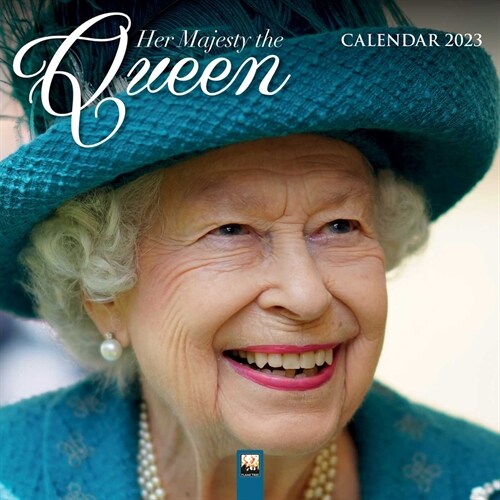 Her Majesty the Queen Wall Calendar 2023 (Art Calendar) (Calendar, New ed)