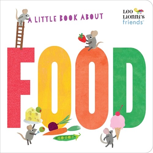 A Little Book about Food (Board Books)