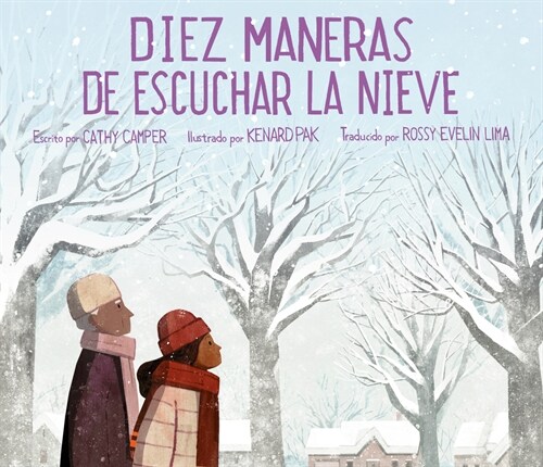 Diez Maneras de Escuchar La Nieve (Hardcover)