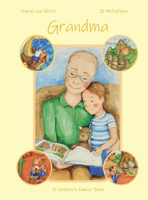 Grandma - A Childrens Cancer Book (Hardcover)