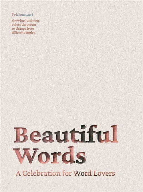 Beautiful Words: A Celebration for Word Lovers (Hardcover)