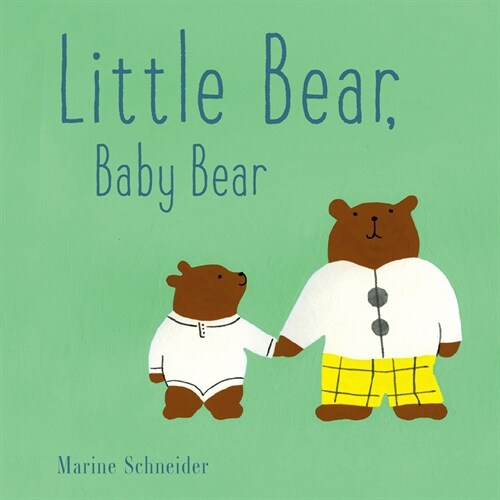 Little Bear, Baby Bear (Board Books)