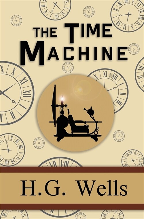 The Time Machine - the Original 1895 Classic (Readers Library Classics) (Paperback)