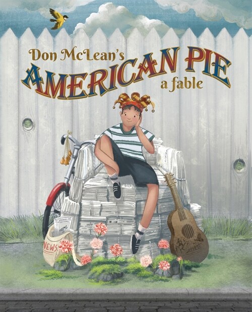 Don McLeans American Pie: A Fable (Hardcover)