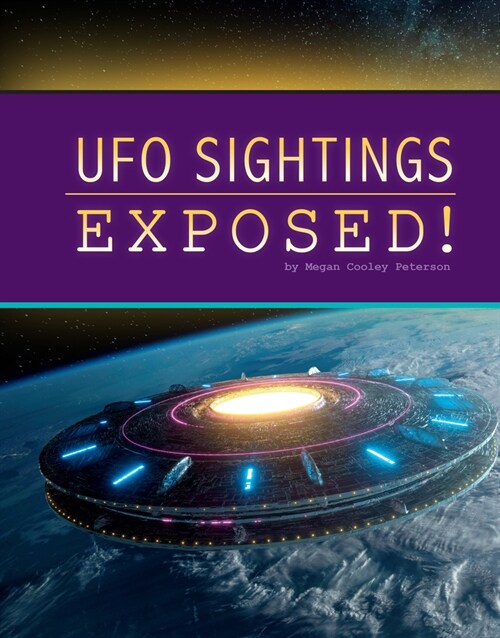 UFO Sightings Exposed! (Hardcover)