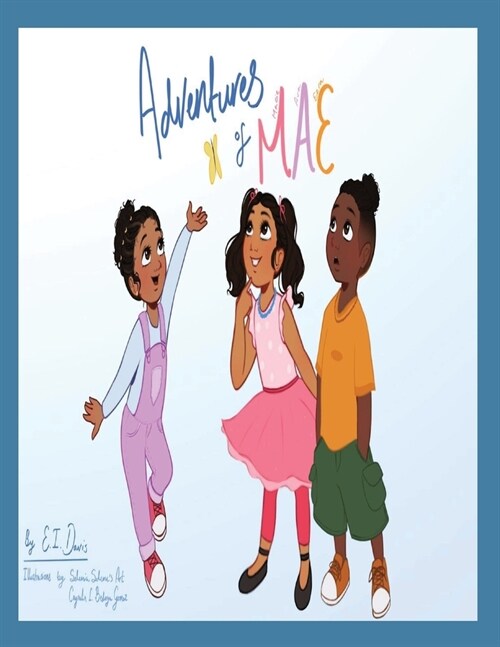 Adventures of MAE: The Colorful Day at the Park (Paperback)