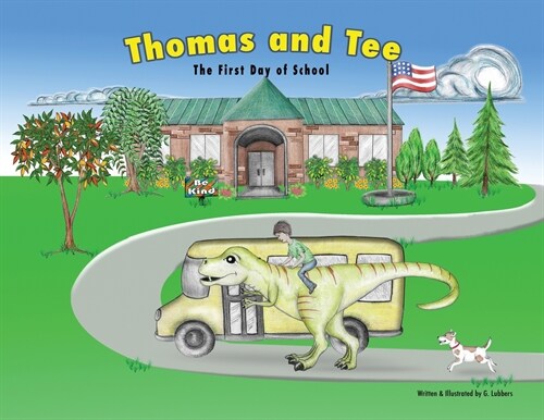 Thomas and Tee: The First Day of School (Paperback)