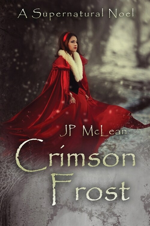 Crimson Frost: A Supernatural Noel (Paperback)