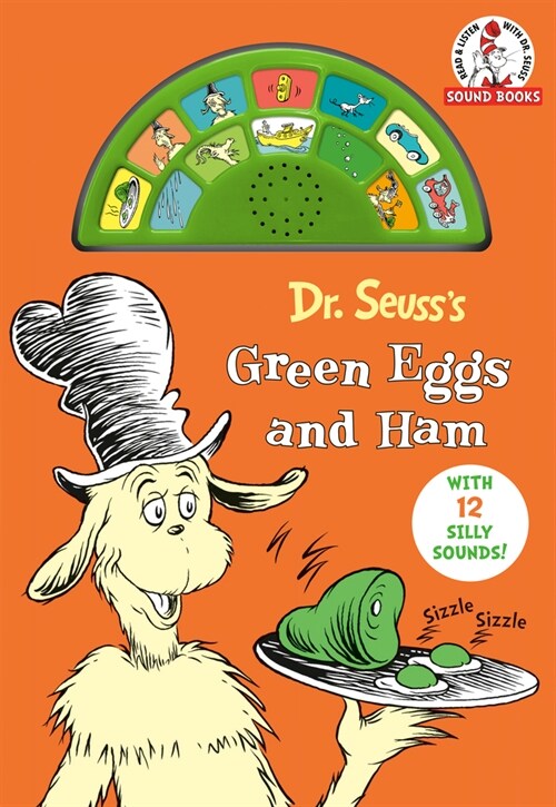 Dr. Seusss Green Eggs and Ham with 12 Silly Sounds!: An Interactive Read and Listen Book (Board Books)
